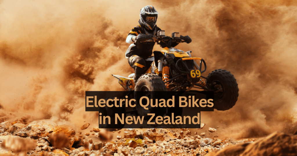 Electric Quad Bikes in New Zealand