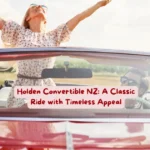 Holden Convertible NZ A Classic Ride with Timeless Appeal