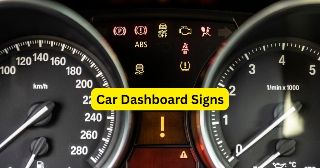 Car Dashboard Signs